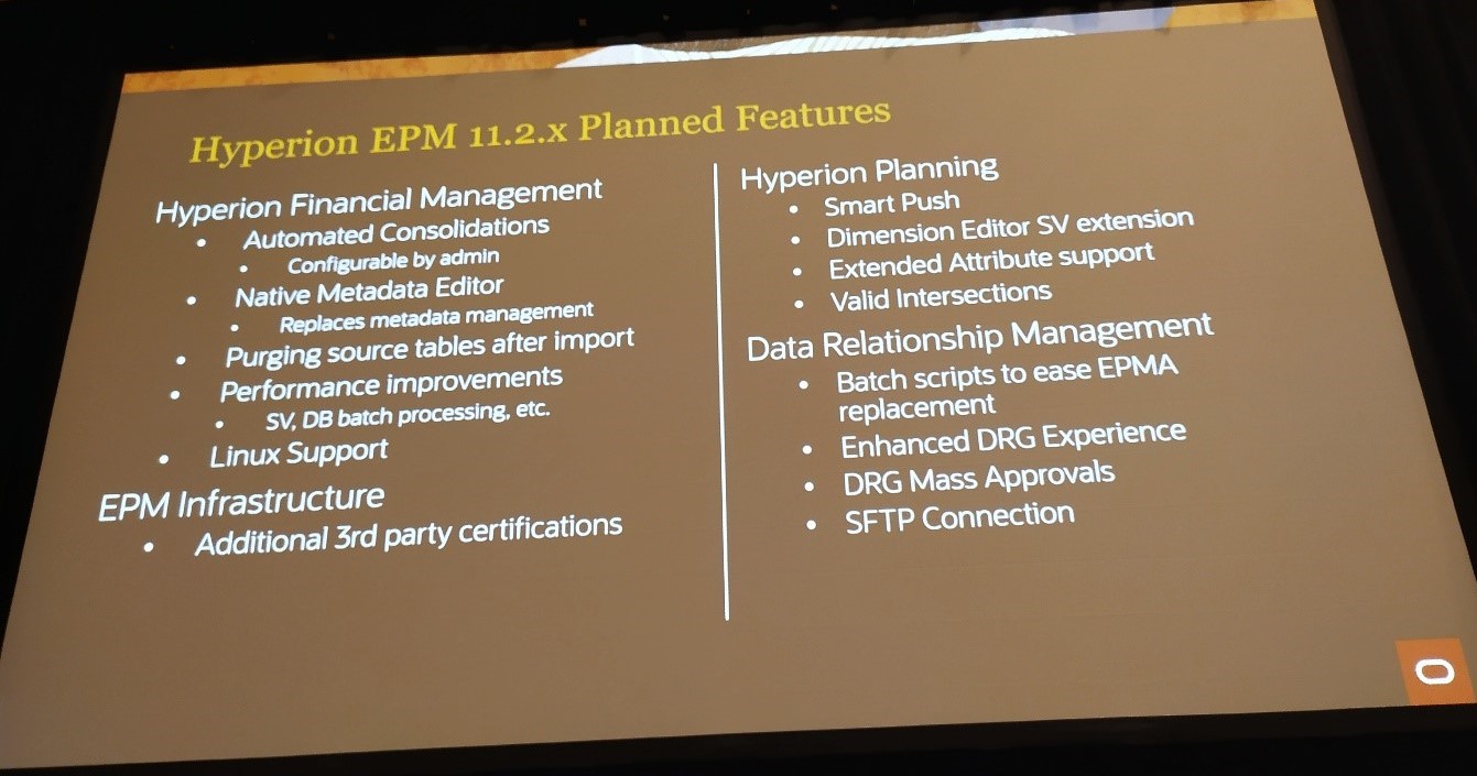 OOW19 - Oracle EPM Cloud - Hyperion EPM 11.2.x Planned Features