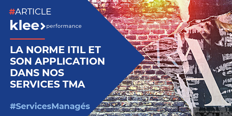 La norme ITIL et son application dans nos services TMA