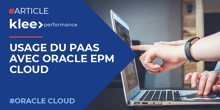 Usage du PaaS avec Oracle EPM Cloud